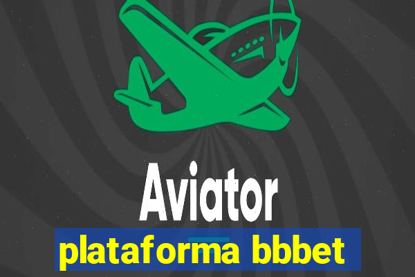 plataforma bbbet